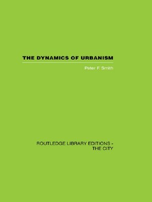 cover image of The Dynamics of Urbanism